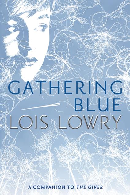 Gathering Blue - Lois Lowry - ebook
