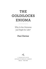 The Goldilocks Enigma