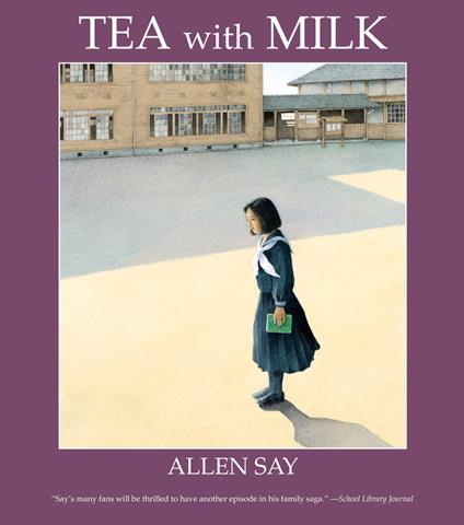 Tea with Milk - Allen Say - ebook