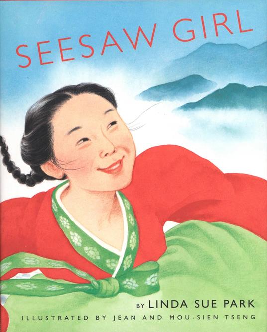 Seesaw Girl - Linda Sue Park,Jean Tseng,Mou-Sien Tseng - ebook