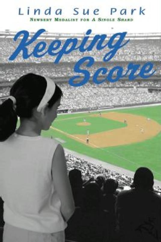 Keeping Score - Linda Sue Park - ebook