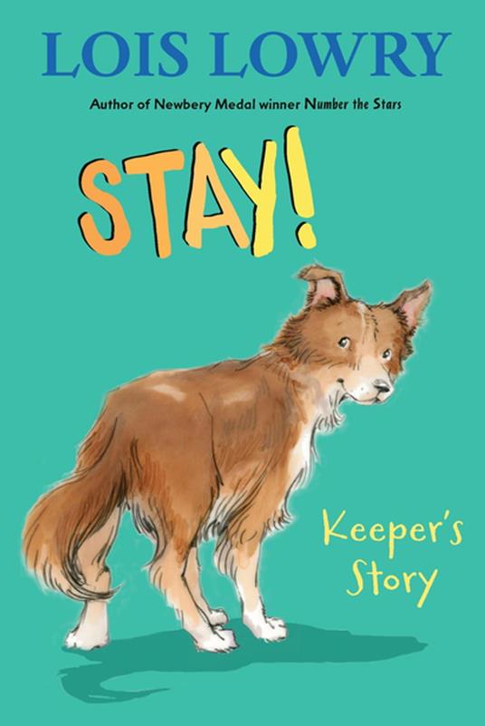 Stay! - Lois Lowry - ebook