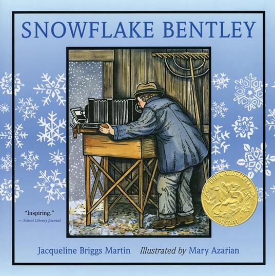 Snowflake Bentley - Jacqueline Briggs Martin,Mary Azarian - ebook