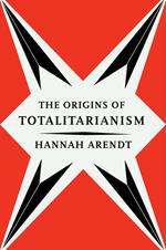 The Origins Of Totalitarianism