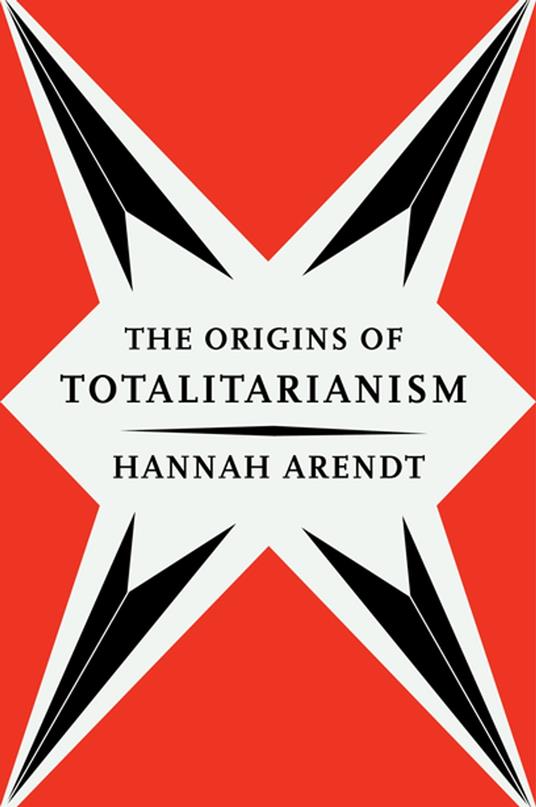 The Origins Of Totalitarianism