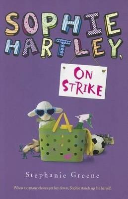 Sophie Hartley, on Strike - Stephanie Greene - cover
