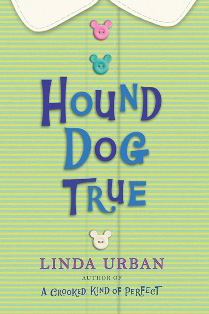 Hound Dog True - Linda Urban - ebook