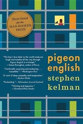 Pigeon English - Stephen Kelman - cover