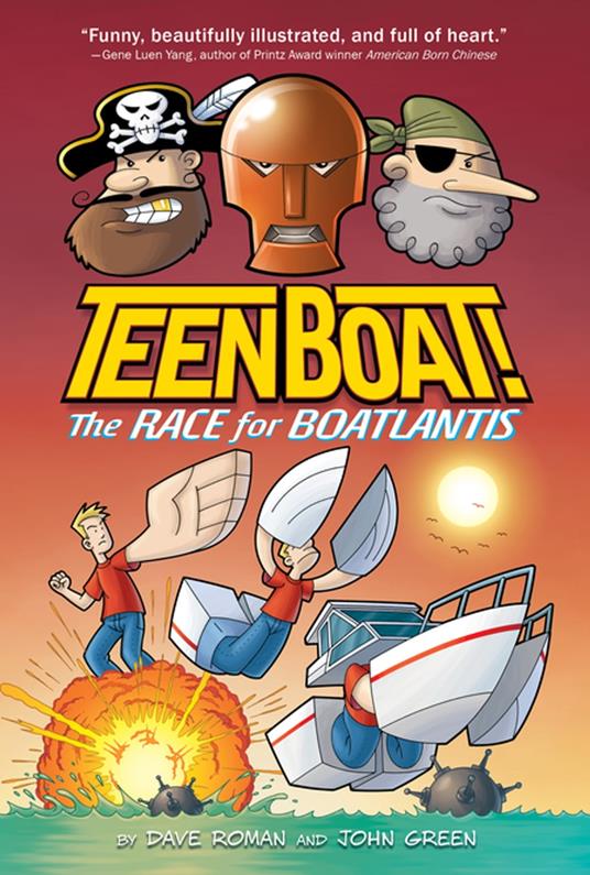 Teen Boat! The Race for Boatlantis - Dave Roman,John Green - ebook