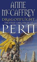 Dragonflight: (Dragonriders of Pern: 1): an awe-inspiring epic fantasy from one of the most influential fantasy and SF novelists of her generation