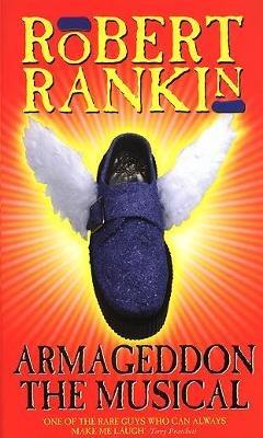Armageddon: The Musical - Robert Rankin - cover