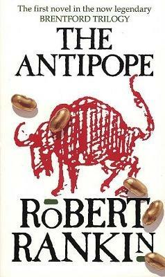 The Antipope - Robert Rankin - cover