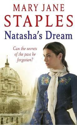 Natasha's Dream: An enthralling, thrilling and emotional romantic adventure you won’t be able to put down - Mary Jane Staples - cover