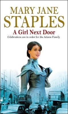 A Girl Next Door: An Adams Family Saga Novel - Mary Jane Staples - cover