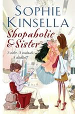 Shopaholic and Sister: (Shopaholic Book 4)
