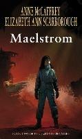 Maelstrom - Anne McCaffrey,Elizabeth Ann Scarborough - cover