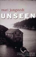 Unseen: Anders Knutas series 1 - Mari Jungstedt - cover
