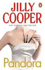 Pandora: A masterpiece of romance and drama from the No.1 Sunday Times bestseller Jilly Cooper