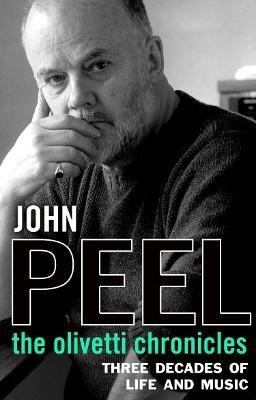 The Olivetti Chronicles - John Peel - cover