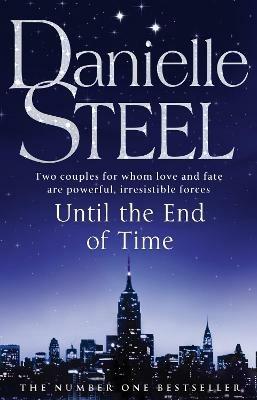 Until The End Of Time - Danielle Steel - cover