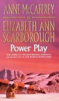 Power Play - Anne McCaffrey,Elizabeth Ann Scarborough - cover