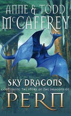 Sky Dragons - Anne McCaffrey,Todd McCaffrey - cover