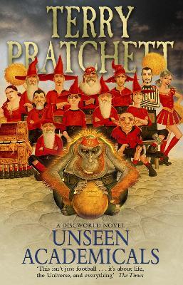 Unseen Academicals: (Discworld Novel 37) - Terry Pratchett - cover