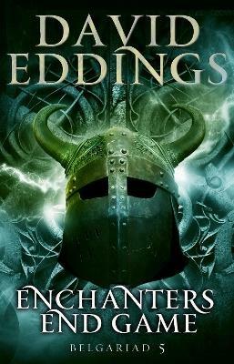 Enchanters' End Game: Book Five Of The Belgariad - David Eddings - cover
