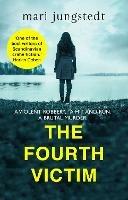 The Fourth Victim: Anders Knutas series 9 - Mari Jungstedt - cover