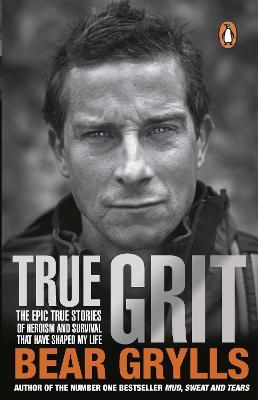 True Grit - Bear Grylls - cover