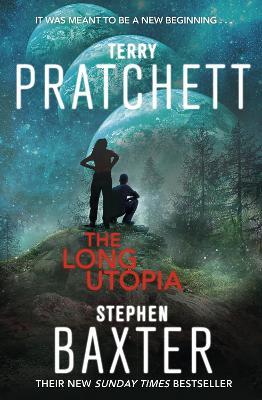 The Long Utopia: (The Long Earth 4) - Terry Pratchett,Stephen Baxter - cover