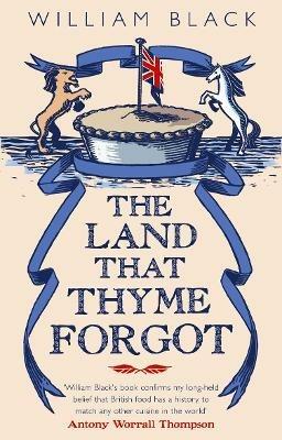 The Land That Thyme Forgot - William Black - cover