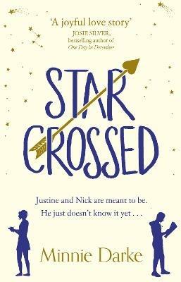 Star-Crossed: The heartwarming and witty romcom you won't want to miss - Minnie Darke - cover