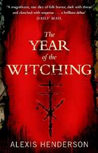 Libro in inglese The Year of the Witching Alexis Henderson