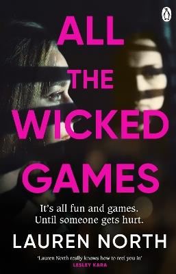 All the Wicked Games: A tense and addictive thriller about betrayal and revenge - Lauren North - cover