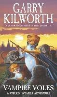 Welkin Weasels (5): Vampire Voles - Garry Kilworth - cover