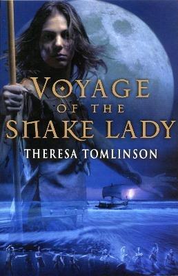 Voyage Of The Snake Lady - Theresa Tomlinson - cover