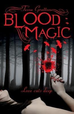 Blood Magic - Tessa Gratton - cover