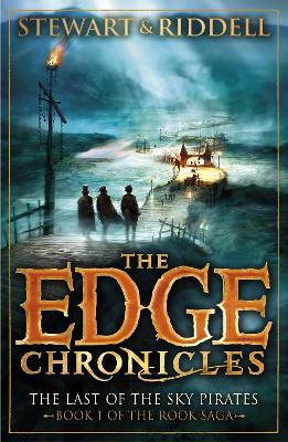 The Edge Chronicles 7: The Last of the Sky Pirates: First Book of Rook - Paul Stewart,Chris Riddell - cover