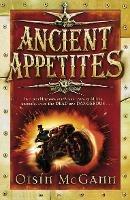 Ancient Appetites - Oisin McGann - cover