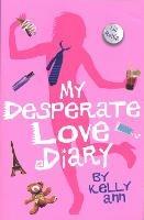 My Desperate Love Diary - Liz Rettig - cover