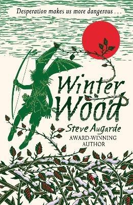 Winter Wood: The Touchstone Trilogy - Steve Augarde - cover