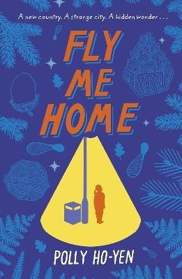 Fly Me Home - Polly Ho-Yen - cover