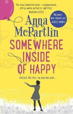 Somewhere Inside of Happy - Anna McPartlin - cover