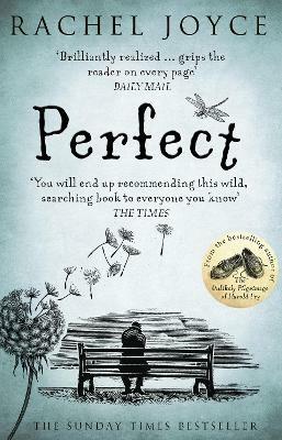 Perfect: From the bestselling author of The Unlikely Pilgrimage of Harold Fry - Rachel Joyce - cover