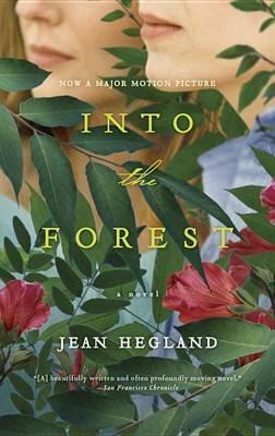 Into the Forest: A Novel - Jean Hegland - cover