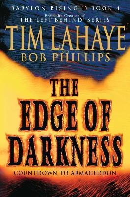 Babylon Rising: The Edge of Darkness - Tim LaHaye,Bob Phillips - cover