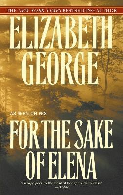 For the Sake of Elena - Elizabeth George - cover