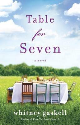 Table for Seven: A Novel - Whitney Gaskell - cover