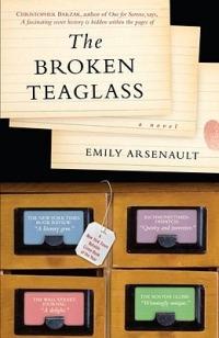 The Broken Teaglass: A Novel - Emily Arsenault - cover